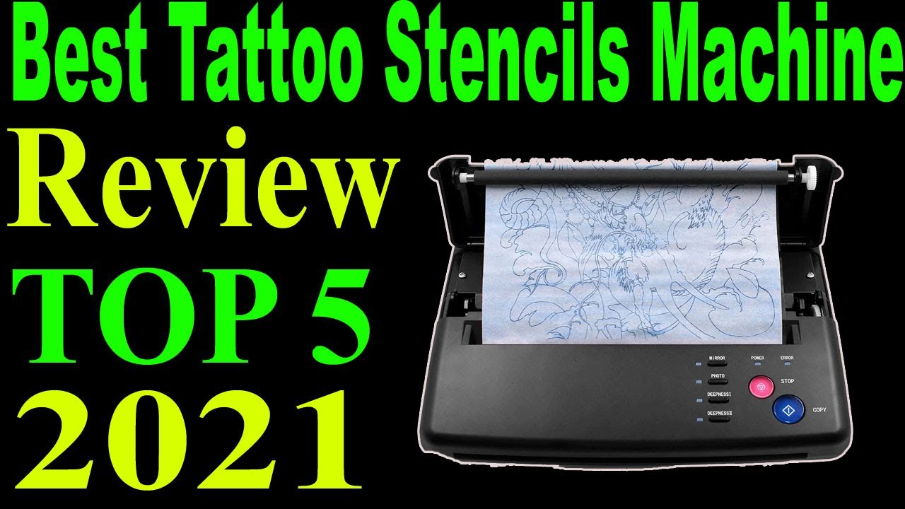 Top 5 Best Tattoo Stencils Machine Review In 2021 YouTube