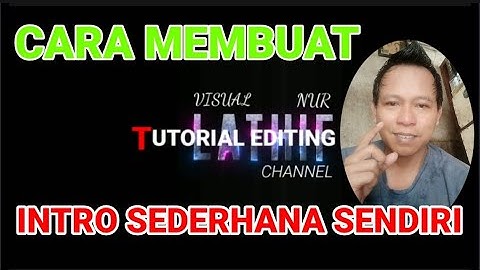 💯 Cara Membuat Intro Sederhana KineMaster Sendiri di Youtube