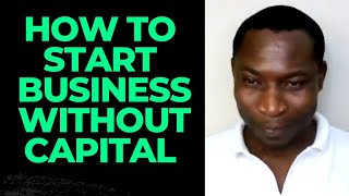 HOW TO START BUSINESS WITHOUT FINANCIAL CAPITAL screenshot 3
