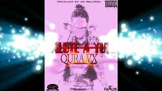 Qura VX Salute A Yute ( Clean ) Produced by . S.G Records