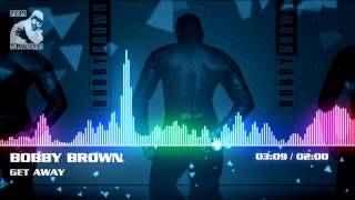 Bobby Brown - Get Away (HQ VER)