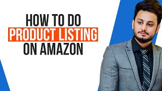 How to do Product Listing on AMAZON | Amazon product listing tutorial screenshot 3