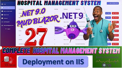 🔥 EPISODE  27 Hospital  Management System With EFCore,MS SQL  Blazor, Complete Balazor App🚀