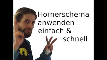 Wie wende ich das Hornerschema an?