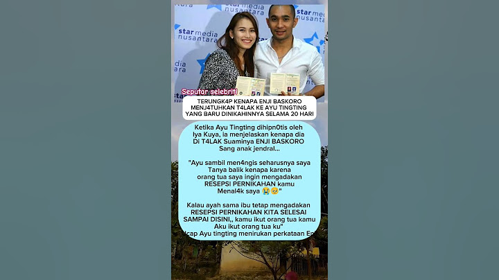 Alasan Enji jatuhan T4LAK ayu tingting di 20 hari pernikahan #artist #fyp #fypシ゚viral #ayutingting