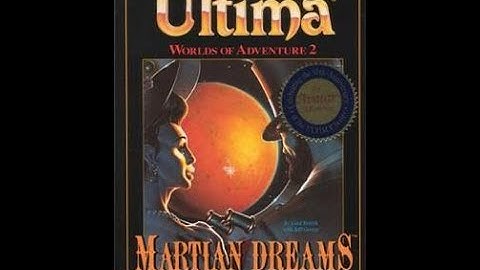 Ultima Martian Dreams