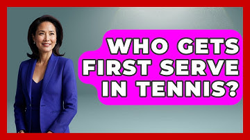 Who Gets First Serve In Tennis? - The Racket Xpert