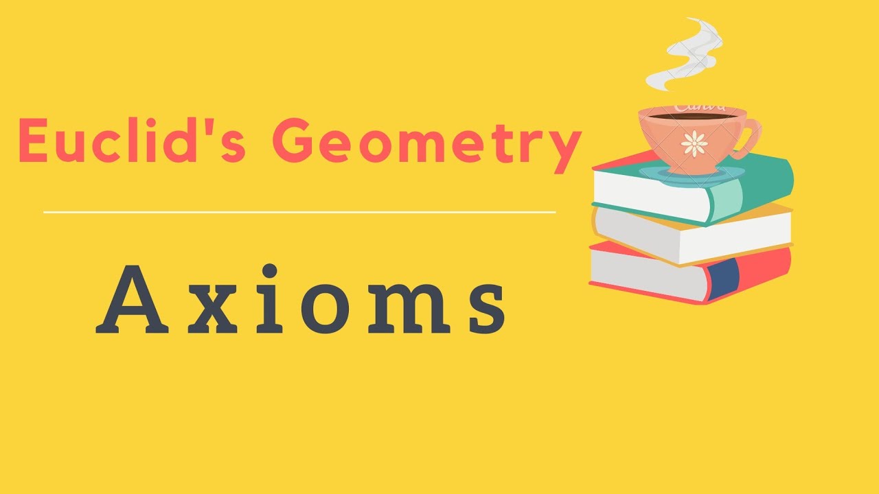 Euclid s Axioms YouTube