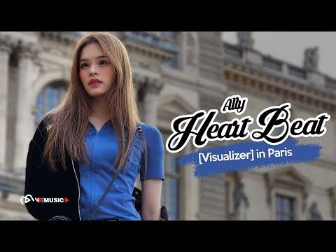 ALLY---Heartbeat-[Visualizer]-