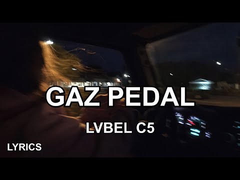arabada gaz pedal - LVBEL C5 (Sözleri)