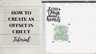 How to create an offset in Cricut design space 2 ways.