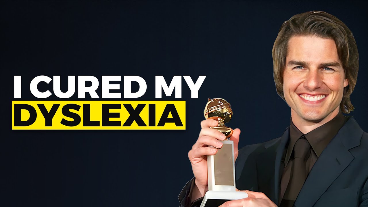 How Tom Cruise Cured His Dyslexia