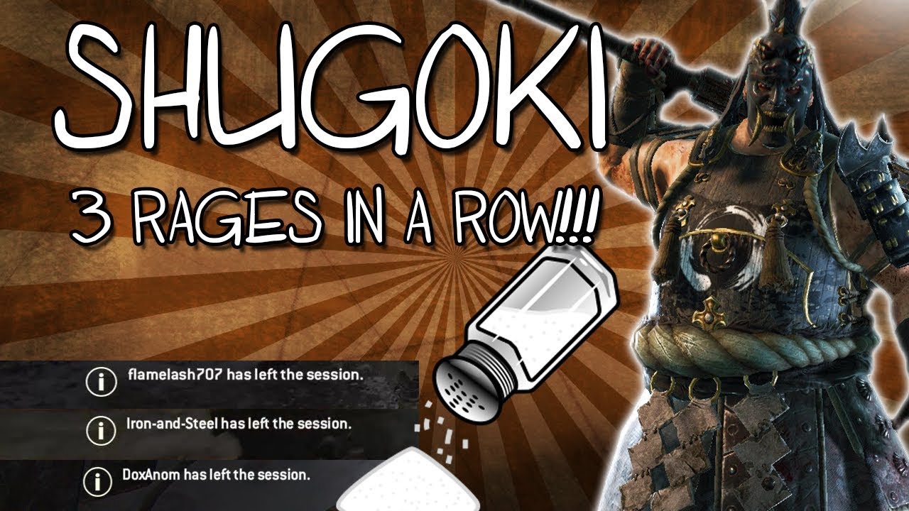 [For Honor] 3 Rage Quits In A Row With Shugoki!