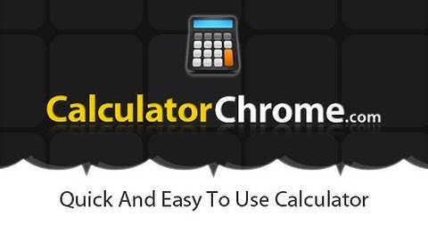 Quick Calculator for Google Chrome Browser
