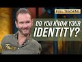 Nick Vujicic: Know Your Identity to Know Your Purpose (Full Teaching) | Praise on TBN