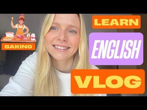 Baking Vlog to Aprenda inglês Naturalmente // Aprenda inglês Vlog // Input compreensível (CI) /
