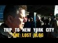 Trip To New York City - The Lost Vlog