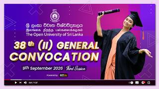 38th (II) General Convocation – (09th  September 2026) 3rd Session Live Streaming