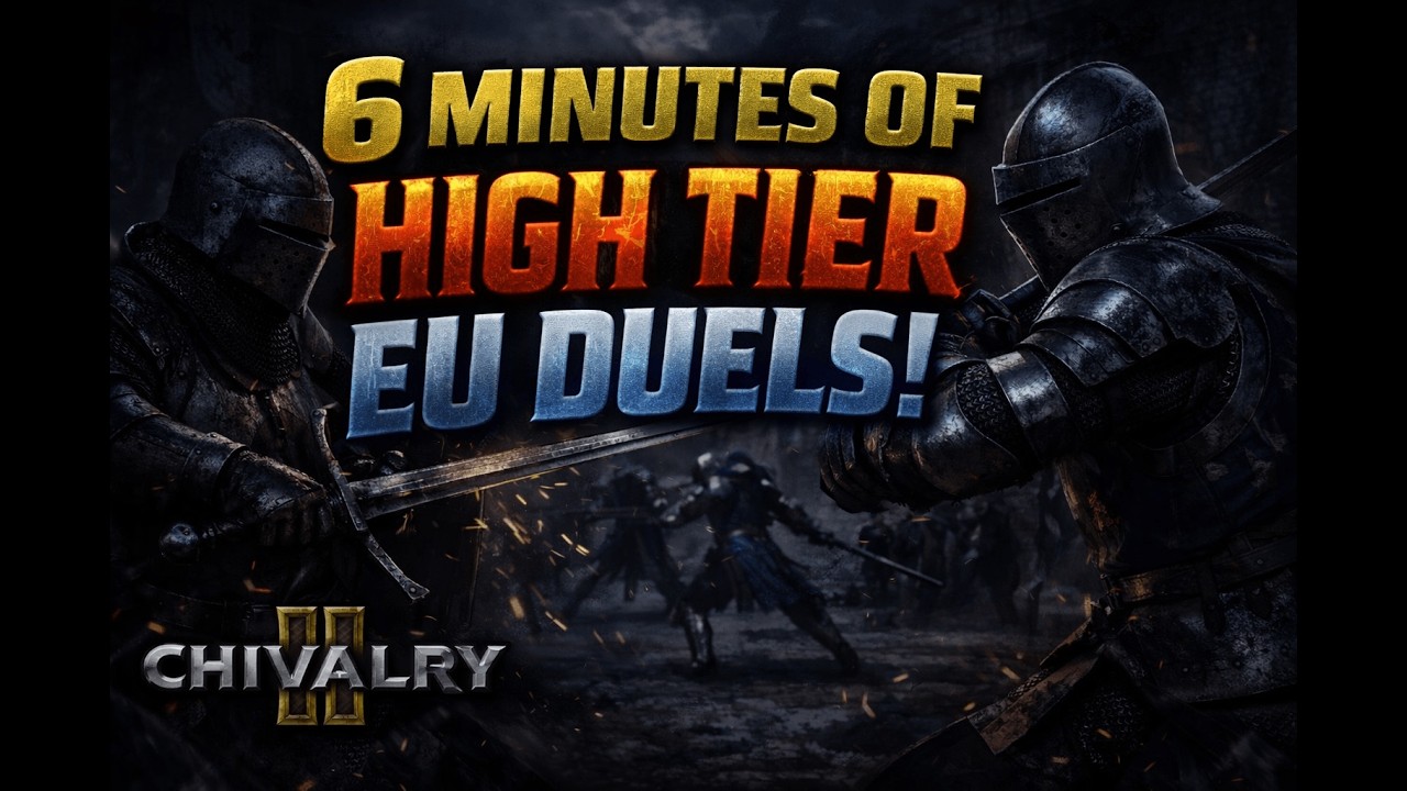 High-Level EU Duels in Chivalry 2...