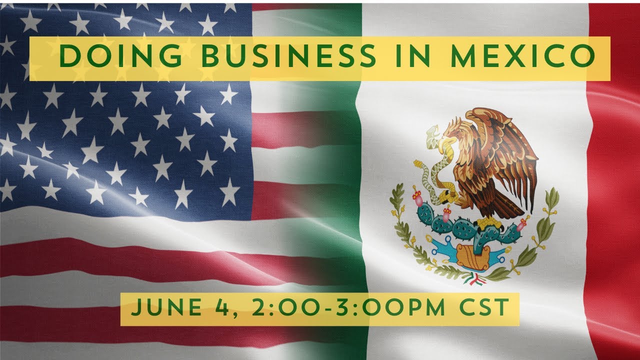 Doing Business in Mexico, June 2025