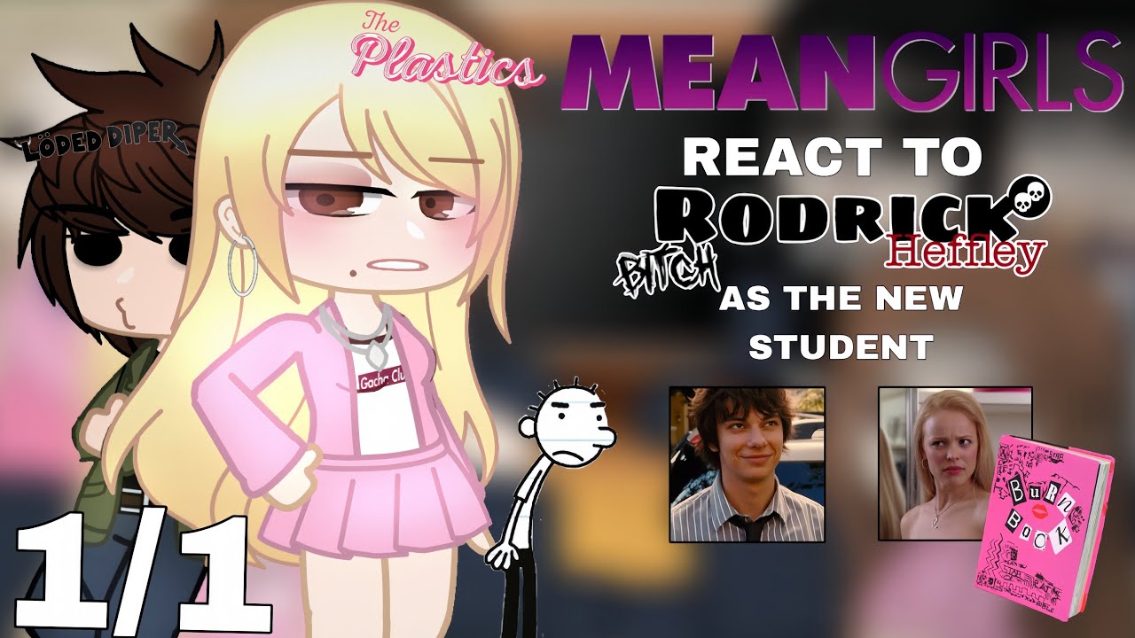 Mean Girls React to Rodrick Heffley as the New Student || RODRICK X ...