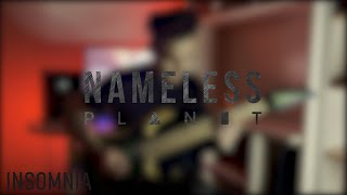 Nameless Planet - Insomnia (Guitar Playthrough)
