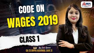 CS Executive - SBIL - Code On Wages| Class 1 | Divya Agarwal Mam | MEPL CLASSES