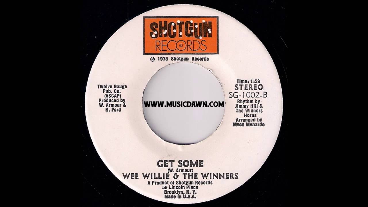 Deep Funk 45: Wee Willie & The Winners - Get Some [Shotgun Records] 1973