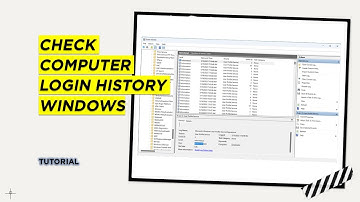 How to Check Computer Login History Windows 11 & 10