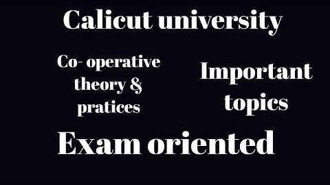 Calicut university, 5th sem, Co operative theory & practices, important topics, exam oriented