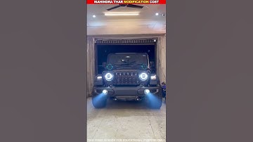 थार मोडिफिकेशन का खर्चा 💵💲💲👌👌🔥🔥