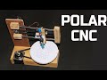 How to make Polar CNC drawing Machine