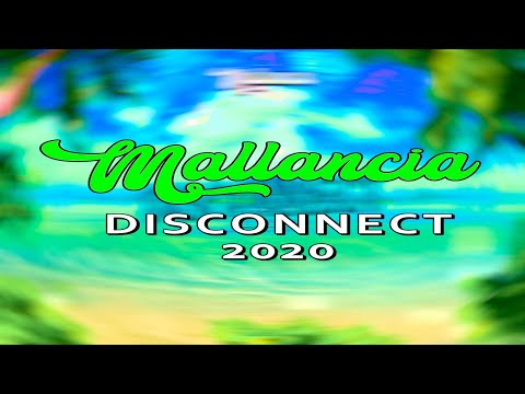Mallancia Disconnect 2020 