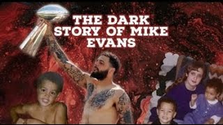 The Dark Story of Mike Evans by Yolomanning18 8,802 views 3 years ago 8 minutes, 53 seconds