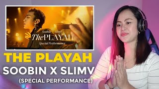 THE PLAYAH - SOOBIN X SLIMV (Special Performance / Official Music Video)FILIPINA REACTION