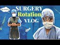 Surgery Rotation Vlog | Podiatric Medical Students