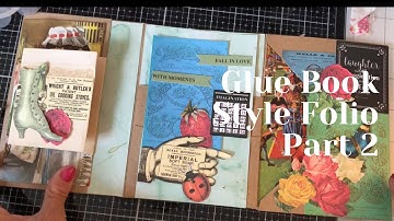 Glue Book Style Folio Part 2