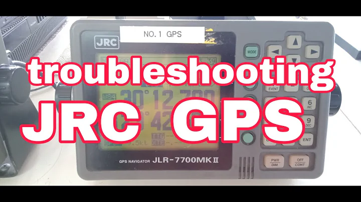 Troubleshooting Navigational Equipment JRC GPS
