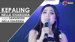 NELLA KHARISMA - KEPALING with ONE NADA (Official Music Video)  - Durasi: 6:09. 