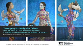 The Ongoing US Immigration Debate: DACA, Family Separation, Asylum Seekers & International Students