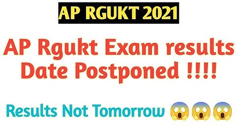 Ap Rgukt Exam results not tomorrow | Dug out your brain