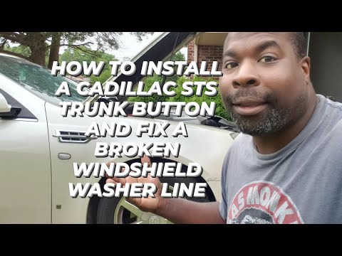 How to install a cadillac STS trunk button and fix a broken windshield washer line