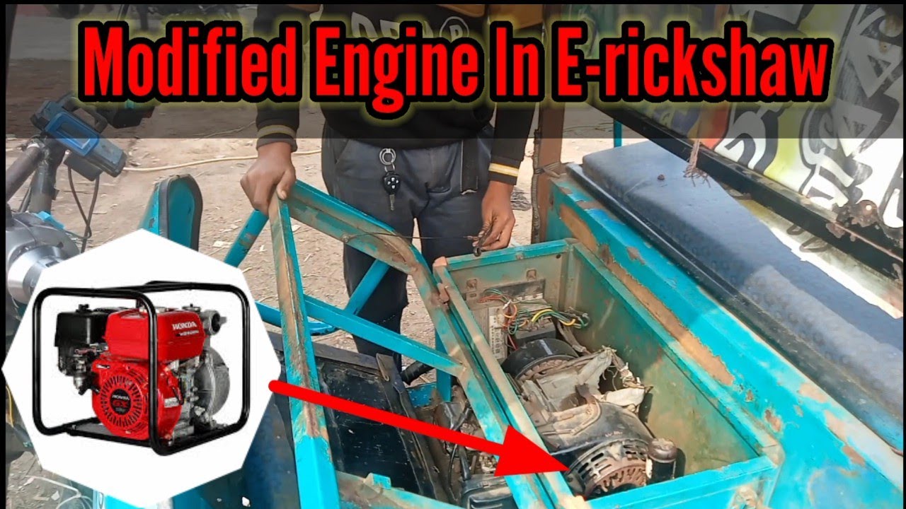 E-rickshaw modification. Use Honda Pump as a Generator to power up the ...