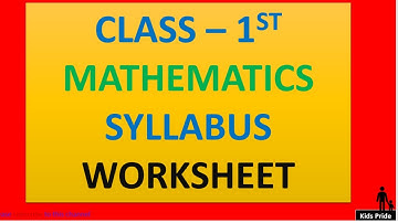 CLASS 1 MATHS SYLLABUS AND WORKSHEET | grade 1 math syllabus| first class math syllabus 2022-2023