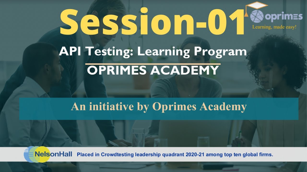 API Manual Testing Learning Program Session 01 - Oprimes Academy