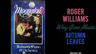 Roger Williams And The Romantic Strings Orchestra - Autumn Leaves