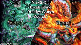 Yu-Gi-Oh! Locals Grind - Prodigy Games - Round 1 - Tenpai vs Tenpai