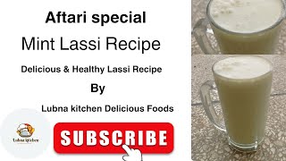 Ramadan Special Mint Lassi Recipe - Healthy Smoothie Recipe //Lubna Kitchen Delicious Foods