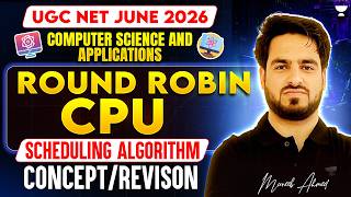 UGC NET Computer Science June 2026 | Round Robin CPU Scheduling Algorithm | Muneeb Sir