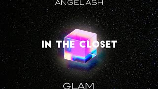 ANGEL ASH - 'In The Closet'(Audio oficial)